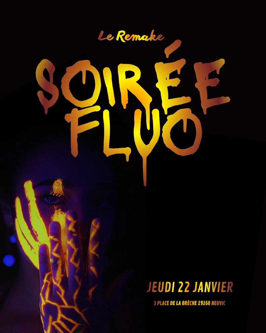 Affiche de la soirée Soirée Fluo au Remake